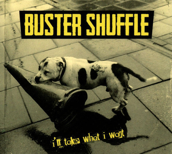 I'll Take What I Want - CD Album