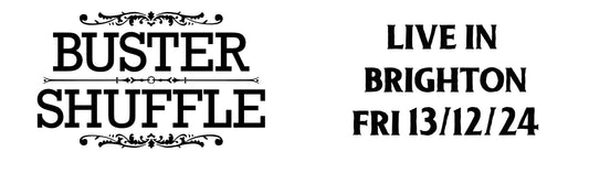 BRIGHTON/ Buster Shuffle/ Live/ FRI 13/12/24 The Brunswick