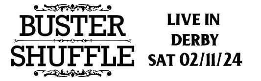 DERBY/ Buster Shuffle/ Live/  Sat 02/11/24 The Hairy Dog